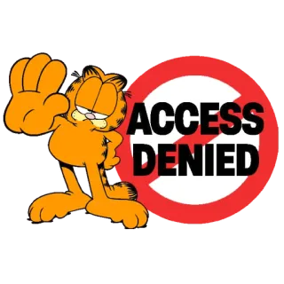 ✋ Garfield ACCESS DENIED cat, cartoon, denied, orange, access whatsapp sticker