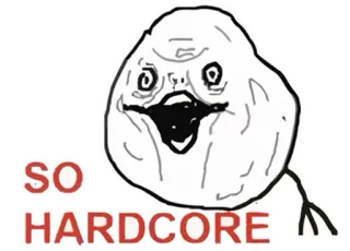 ® SO HARDCORE Meme, Hardcore, Internet, Engraçado, Humor telegram sticker