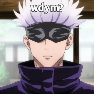 🤔 Gojo Satoru Jujutsu Kaisen wdym? anime, gojo, jujutsu kaisen, manga, postać telegram sticker