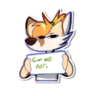 🙃 Can we NOT. Fellwesen, Tier, süß, Schild, Ausdruck, Meme telegram sticker