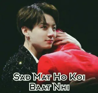 🤔 SAD MAT HO KOI BAAT NHI smutek, pocieszenie, wsparcie emocjonalne, przyjaźń, kpop telegram sticker