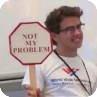 👍 NOT MY PROBLEM whatsapp sticker