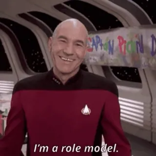 😁 Jean-Luc Picard Star Trek I'm a role model. สตาร์เทรค, ฌอง-ลุค พิการ์ด, แบบอย่าง, กัปตัน, วิทยาศาสตร์ Fiction telegram sticker