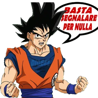 🚫 Goku Dragon Ball BASTA SEGNALARE PER NULLA goku, dragon ball, anime, arrabbiato, frustrato, italiano whatsapp sticker