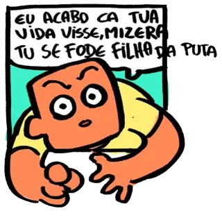 😡 EU ACABO CA TUA VIDA VISSE,MIZERA TU SE FODE FILHA DA PUTA anger, insult, cartoon, aggression telegram sticker