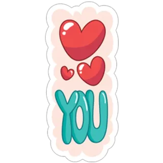 😊 YOU love, hearts, you, cute, sticker whatsapp sticker