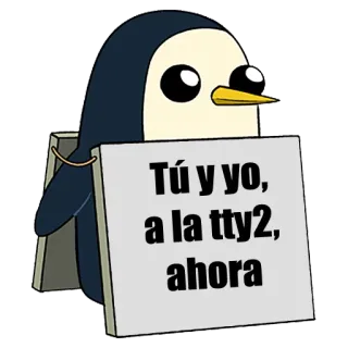 ⌨ Gunther Adventure Time Tú y yo, a la tty2, ahora Gunther, Pinguin, Adventure Time, Cartoon, Spanisch, Text telegram sticker