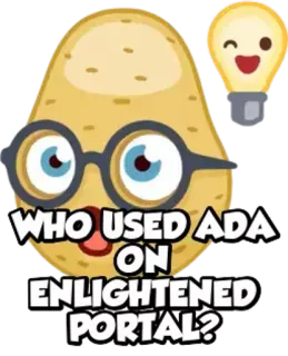 😂 WHO USED ADA ON ENLIGHTENED PORTAL? potato, glasses, light bulb, question, ADA, Enlightened Portal telegram sticker