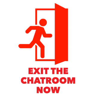 ❌ EXIT THE CHATROOM NOW sortie, salon de discussion, quitter, maintenant, avertissement telegram sticker