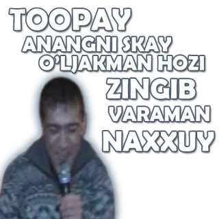 😠 TOOPAY
ANANGNI SKAY O'LJAKMAN HOZI
ZINGIB VARAMAN
NAXXUY whatsapp sticker