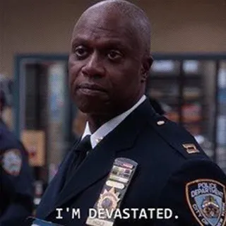 💔 Raymond Holt Brooklyn Nine-Nine I'M DEVASTATED. Raymond Holt, Brooklyn Nine-Nine, cảnh sát, đội trưởng, suy sụp, buồn, thất vọng telegram sticker