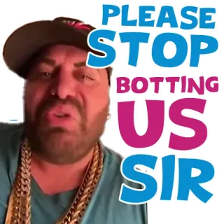 😫 PLEASE STOP BOTTING US SIR мужчина, умоляющий, просьба, цифровой whatsapp sticker