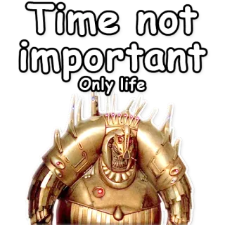 ☝ Time not important
Only life tempo, vita, robot, dorato, armatura telegram sticker