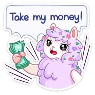 😔 Take my money! lama, soldi, cartoni animati, carino, contanti, umorismo, alpaca whatsapp sticker