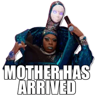 😈 MOTHER HAS ARRIVED Драг квин, Мать, Прибытие, Мода, Гламур telegram sticker