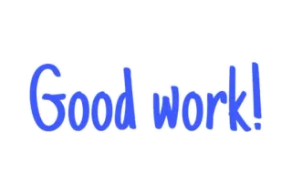 🇬🇧 Good work! positif, semangat, kerja bagus, prestasi whatsapp sticker
