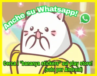 📞 Anche su Whatsapp!
Cerca i "bananya stickers" sul play store!
(solo per Android) 고양이, 바나나, 스티커, 만화, WhatsApp, 바나냐 telegram sticker