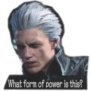 🤨 Vergil Devil May Cry What form of power is this? Videospiel, Anime, Dämon, Kraft, Teufel telegram sticker