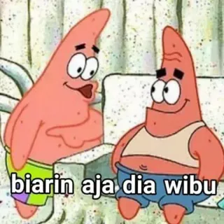 ➖ Patrick Star Spongebob Squarepants biarin aja dia wibu Bob l'éponge, Patrick, Wibu, Mème, Dessin animé telegram sticker