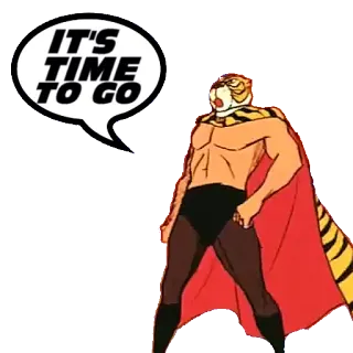 🚶 Tiger Mask IT'S TIME TO GO Maska tygrysa, Anime, Wrestling, Kreskówka, Superhero, Akcja telegram sticker