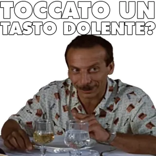 😈 TOCCATO UN TASTO DOLENTE? italien, expression, question, agacement, dîner whatsapp sticker