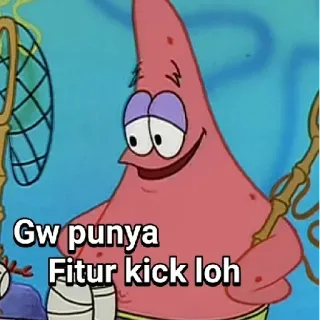 🖕 Patrick Star SpongeBob SquarePants Gw punya
Fitur kick loh patrick, spongebob, cartoon, meme whatsapp sticker