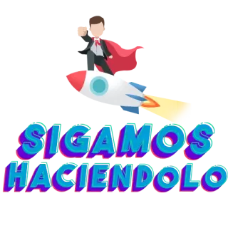 😎 SIGAMOS HACIENDOLO 동기 부여, 성공, 로켓, 사업가, 계속 telegram sticker