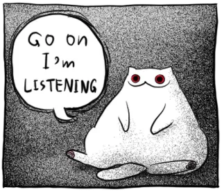 🐱 Go on
I'm
LISTENING gato, ouvindo, desenho animado, animal, balão de fala, humor telegram sticker