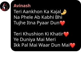 🖤 Teri Aankhon Ka Kajal
Na Phele Ab Kabhi Bhi
Tujhe Itna Pyaar Dun

Teri Khushion Ki Khatir
Ye Duniya Mai Meri
Ikk Pal Mai Waar Dun Mail telegram sticker