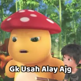🗿 Gk Usah Alay Ajg Cartone animato, Fungo, Animato, Offensivo, Indonesia, Slang telegram sticker