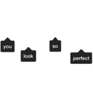 😍 you look so perfect คุณดูดีมาก, คำชม, สีดำ, ข้อความ, สมบูรณ์แบบ telegram sticker