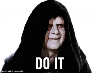 😏 Emperor Palpatine Star Wars DO IT star wars, palpatine, imperatore, fallo, sith telegram sticker
