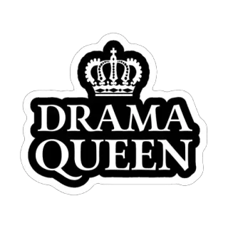 👸 DRAMA QUEEN Drama, Rainha, Coroa, Engraçado, Expressão telegram sticker