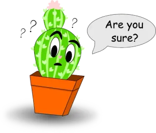 ❓ Are you sure? кактус, растение, вопрос, мультфильм, неуверенный, сомневающийся whatsapp sticker
