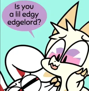 😉 Is you a lil edgy edgelord? atrevido, dibujos animados, divertido, personaje, borde, meme telegram sticker