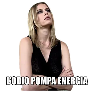 😈 L'ODIO POMPA ENERGIA женщина, итальянка, выражение, ненависть, энергия whatsapp sticker