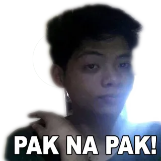 😮 PAK NA PAK! Meme, Ausdruck, Filipino, Pak na Pak whatsapp sticker