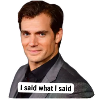 🖼 Henry Cavill I said what I said Henry Cavill, actor, meme, i said what i said, reaction, celebrity, portrait whatsapp sticker