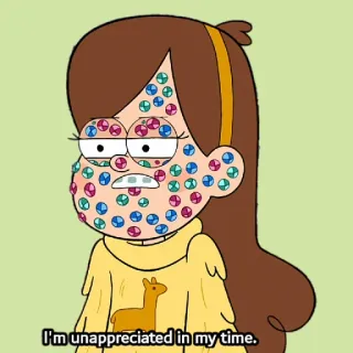 😒 Mabel Pines Gravity Falls I'm unappreciated in my time. mabel pines, gravity falls, cartoon, funny telegram sticker