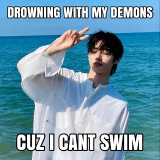 🌊 DROWNING WITH MY DEMONS
CUZ I CANT SWIM meme, drowning, ocean, humor, peace sign telegram sticker
