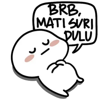 💤 BRB, MATI SURI DULU fofo, fantasma, cansado, preguiçoso, desenho animado telegram sticker