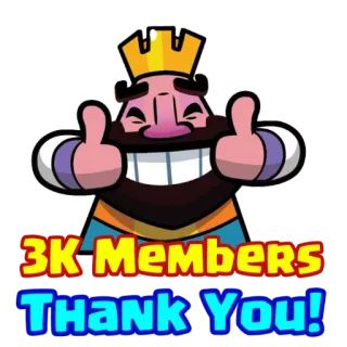 ❤ 3K Members Thank You! rey, Clash Royale, juego móvil, gracias, miembros whatsapp sticker