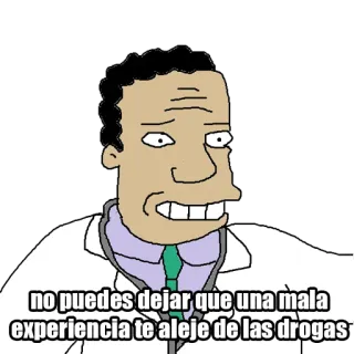 👨‍⚕️ no puedes dejar que una mala experiencia te aleje de las drogas drogues, espagnol, mème, médical telegram sticker