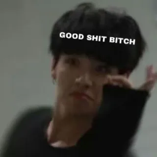 💦 GOOD SHIT BITCH Meme, Ofensivo, Gíria, Expressão, Palavrão telegram sticker