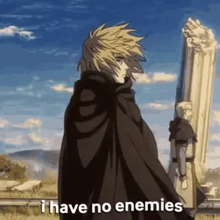 🙂 I have no enemies Anime, Cita, Personaje, Enemigos, Declaración, Animado telegram sticker
