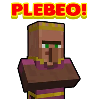 👑 PLEBEO! minecraft, villager, plebeo, game character telegram sticker