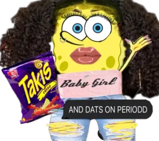 💅 Spongebob Squarepants Baby girl
AND DATS ON PERIODD spongebob, takis, mème, drôle, dessin animé, nourriture telegram sticker