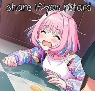 😦 share if you retard アニメ, 攻撃的, 中傷, ミーム, 漫画, テキスト telegram sticker