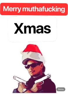 🎅 Merry muthafucking
Xmas natal, armas, feriado, ofensivo, Eazy-E whatsapp sticker