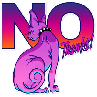 ❌ NO Thanks! cat, sphynx, no, thanks, reject, sticker telegram sticker